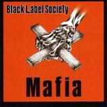 Black Label Society - Mafia