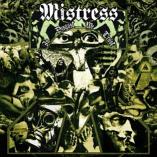 Mistress - In Disgust We Trust