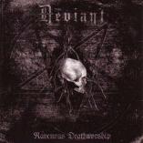 The Deviant - Ravenous Deathworship