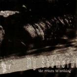 My Shameful - The Return To Nothing