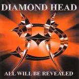 Diamond Head - All Will Be Revealed