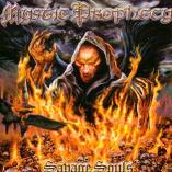 Mystic Prophecy - Savage Souls