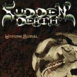 Sudden Death - Unpure Burial