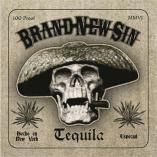 Brand New Sin - Tequila