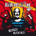 Birdflesh - Mongo Musicale