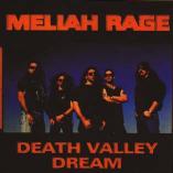 Meliah Rage - Daeth Valley Dream