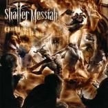 Shatter Messiah - God Burns Like Flesh