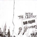 Gob Squad - Watch The Cripple Dance