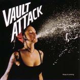 Vault Attack - Keep It Coming