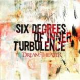 Dream Theater - Six Degrees Of Inner Turbulence