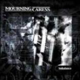 Mourning Caress - Imbalance