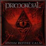 Primordial - Storm Before Calm