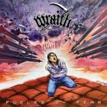 Wraith - Fueled By Fear