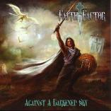 Faith Factor - Against A Darkened Sky