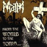 Maim - From The Womb To The Tomb...