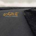 40 Grit - Nothing To Remember