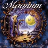 Magnum - Into The Valley Of The Moonking