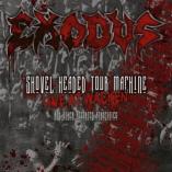 Exodus - Shovel Headed Tour Machine (Live At Wacken And Other Atrocities)