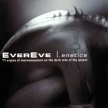 Evereve - .enetics