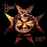 Taking Dawn - Time to Burn