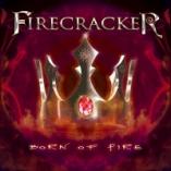 Firecracker - Born of Fire