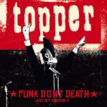 Topper - Punk Don't Death (Just get through it)