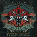 Svölk - Svölk 'Em All