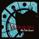 Vladimirs - The Late Hours