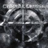 Carnal Demise  - Carnal Demise