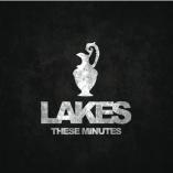 Lakes - These Minutes