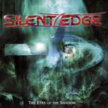 Silent Edge - The Eyes Of The Shadow