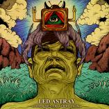 Led Astray - Decades Of Addiction