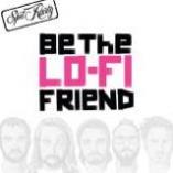 Spit Rusty - Be The Lo-Fi Friend