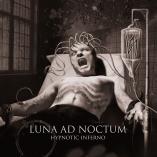 Luna Ad Noctum - Hypnotic Inferno