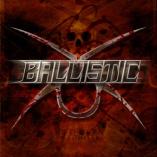 Ballistic - Ballistic