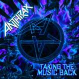 Anthrax - Taking The Music Back