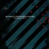 Between The Buried And Me - The Silent Circus