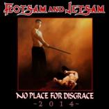 Flotsam And Jetsam  - No Place For Disgrace