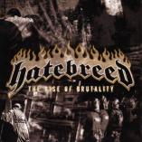 Hatebreed - The Rise Of Brutality