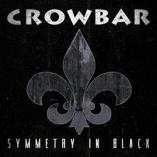 Crowbar - Symmetry In Black