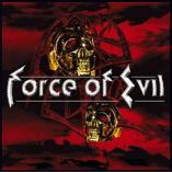 Force Of Evil - Force Of Evil