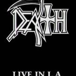 Death - Live In L.A. (Death & Raw)