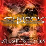 Shylock - Welcome To Illusion