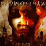 My Darkest Hate - At War