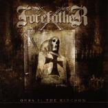 Forefather - Ours Is The Kingdom