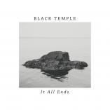 Black Temple - It All Ends