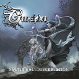 Graveshadow - Nocturnal Resurrection