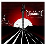 Kissin' Dynamite - Not the End of the Road