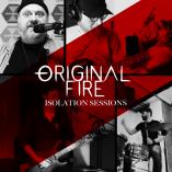 Original Fire - Isolation Sessions