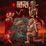 Suicide Silence - Remember… You Must Die